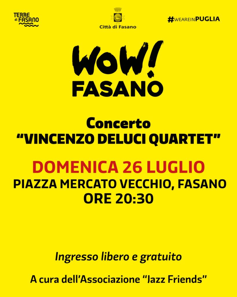 Wow Fasano 26 26 Luglio