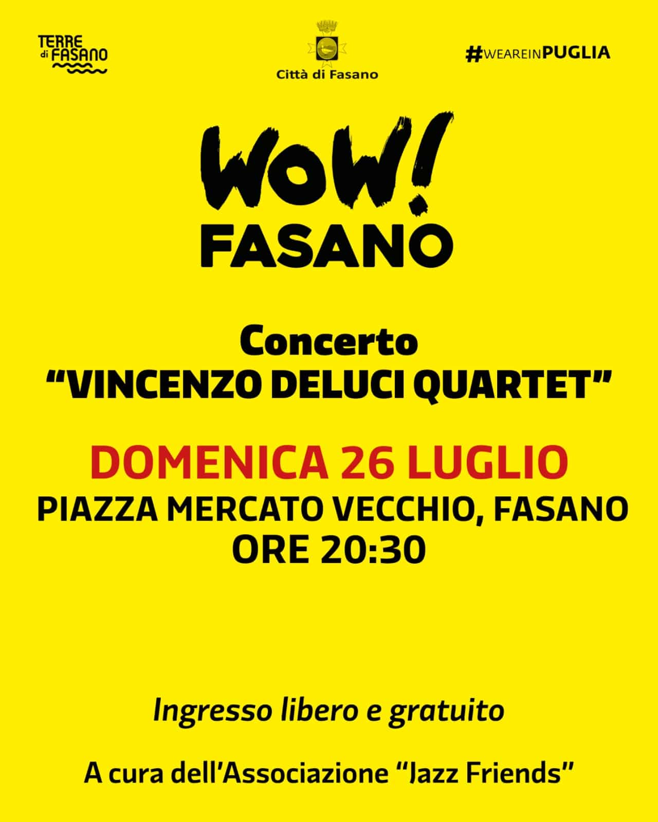 Wow Fasano 26 26 Luglio